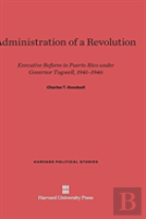 Administration Of A Revolution