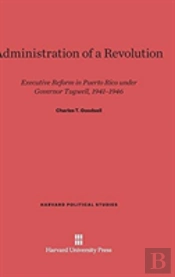 Administration Of A Revolution