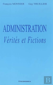 Administration Verites Et Fictions
