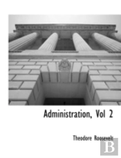 Administration, Vol 2
