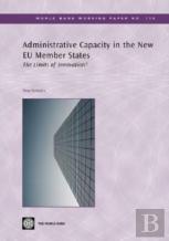 Administrative Capacity In The New Eu Member States