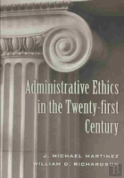 Bertrand.pt - Administrative Ethics In The Twenty-First Century