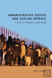 Administrative Justice And Asylum Appeals