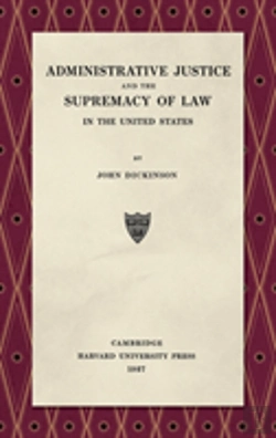 Bertrand.pt - Administrative Justice And The Supremacy Of Law (1927)
