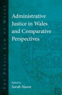Bertrand.pt - Administrative Justice In Wales And Comparative Perspectives