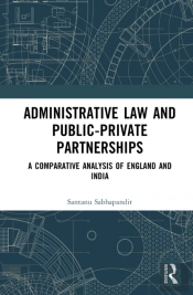 Administrative Law And Public-Private Partnerships