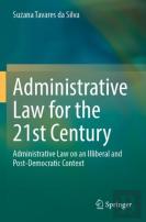 Administrative Law For The 21st Century