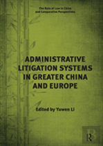 Administrative Litigation Systems In Greater China And Europe