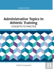 Administrative Topics In Athletic Training