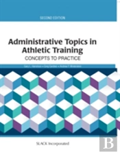 Administrative Topics In Athletic Training