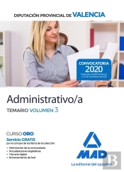 Administrativo/A De La Diputación Provincial De Valencia. Temario Volumen 3