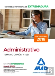 Administrativo De La Comunidad Autónoma De Extremadura. Temario Común Y Test