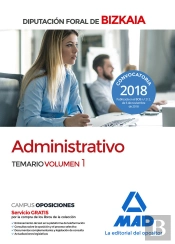 Administrativo De La Diputación Foral De Bizkaia. Temario Volumen 1