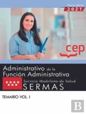 Administrativo De La Funcion Administrativa.Sermas Temario Vol. I