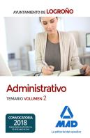 Administrativo Del Ayuntamiento De Logroño. Temario Volumen 2