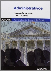 Administrativos, Promoción Interna, Administración General Del Estado. Cuestionarios