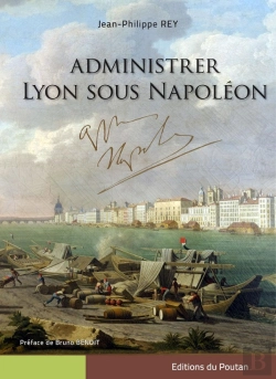 Bertrand.pt - Administrer Lyon Sous Napoléon