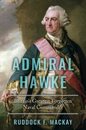 Admiral Hawke: Britain'S Greatest Forgot