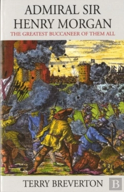 Bertrand.pt - Admiral Sir Henry Morgan