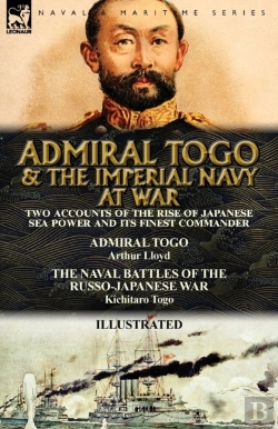 Bertrand.pt - Admiral Togo And The Imperial Navy At War