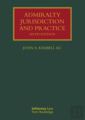 Admiralty Jurisdiction And Practice