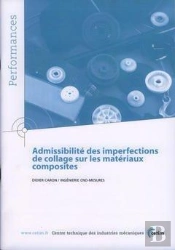Admissibilite Des Imperfections De Collage Sur Les Materiaux Composites ; Performances Resultats Des A