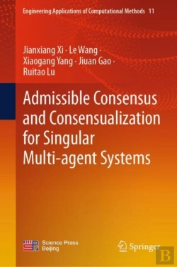 Bertrand.pt - Admissible Consensus And Consensualization For Singular Multi-Agent Systems