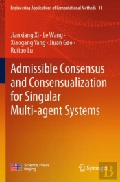 Admissible Consensus And Consensualization For Singular Multi-Agent Systems