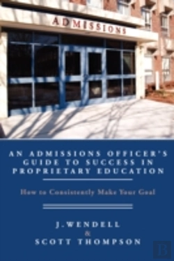 Bertrand.pt - Admissions Officer'S Guide To Success In Proprietary Education
