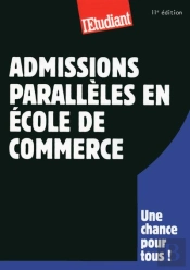 Admissions Parallèles En École De Commerce (11e Édition)
