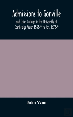Bertrand.pt - Admissions To Gonville And Caius College