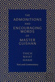 Admonitions And Encouraging Words Of Master Guishan