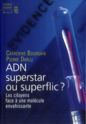 Adn, Superstar Ou Superflic ? Les Citoyens Face À Une Molécule Envahissante