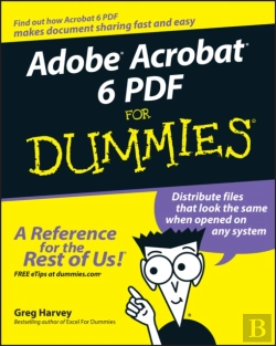 Bertrand.pt - Adobe Acrobat 6 Pdf For Dummies