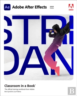 Bertrand.pt - Adobe After Effects Classroom In A Book (2021 Release)