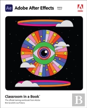 Adobe After Effects Classroom In A Book (2023 Release)