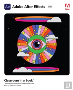 Bertrand.pt - Adobe After Effects Classroom In A Book (2023 Release)