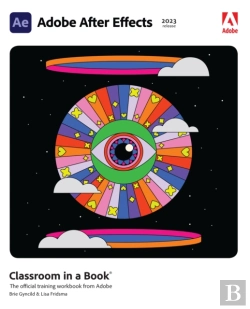 Bertrand.pt - Adobe After Effects Classroom In A Book (2023 Release)