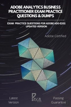 Bertrand.pt - Adobe Analytics Business Practitioner Exam Practice Questions & Dumps