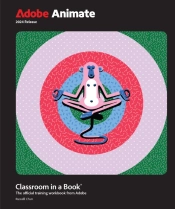 Adobe Animate Classroom In A Book 2024 Release