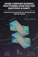Adobe Campaign Business Practitioner Exam Practice Questions & Dumps