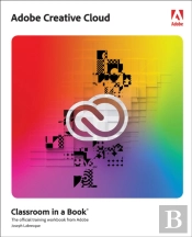 Adobe Creative Cloud Classroom In A Book