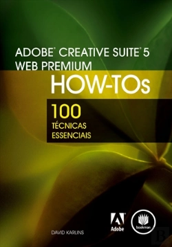 Bertrand.pt - Adobe Creative Suite 5 Web Premium How-Tos 