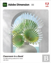 Adobe Dimension Classroom In A Book (2021 Release)