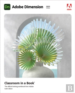 Bertrand.pt - Adobe Dimension Classroom In A Book (2021 Release)