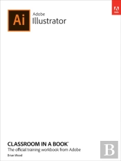 Adobe Illustrator Classroom In A Book (2022 Release)