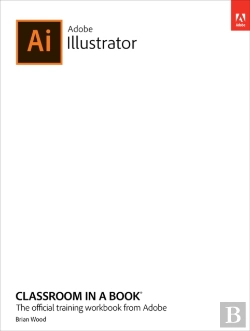 Bertrand.pt - Adobe Illustrator Classroom In A Book (2022 Release)