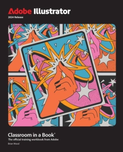 Bertrand.pt - Adobe Illustrator Classroom In A Book 2024 Release