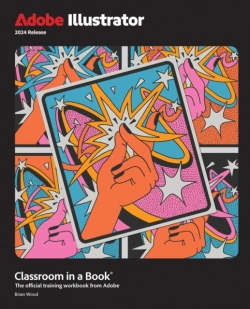 Bertrand.pt - Adobe Illustrator Classroom In A Book 2024 Release