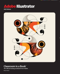 Bertrand.pt - Adobe Illustrator Classroom In A Book 2025 Release